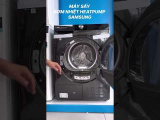 Đánh giá chi tiết Máy Sấy Quần Áo Heatpump Samsung 9Kg DV90T7240BB: Xóa tan nỗi lo nồm ẩm